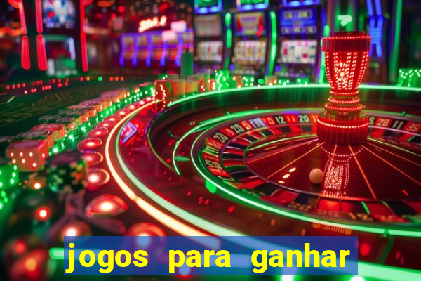 jogos para ganhar dinheiro de verdade sem depositar